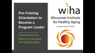 Orientation: Chronic Pain Self-Management Leader Training