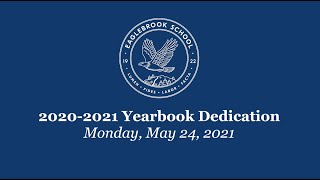 2020-2021 Yearbook Dedication | May 24, 2021
