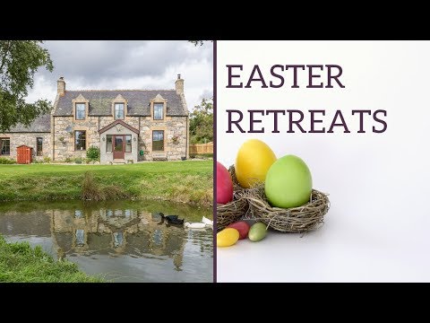 HOLIDAY HOMES FOR EASTER | SCOTLAND