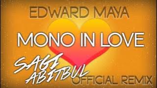 Edward Maya - Mono In Love (Sagi Abitbul Official Remix)