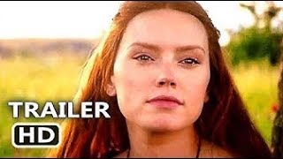 Ophelia Official Trailer 2019 Daisy Ridley, Naomi Watts Movie Hd