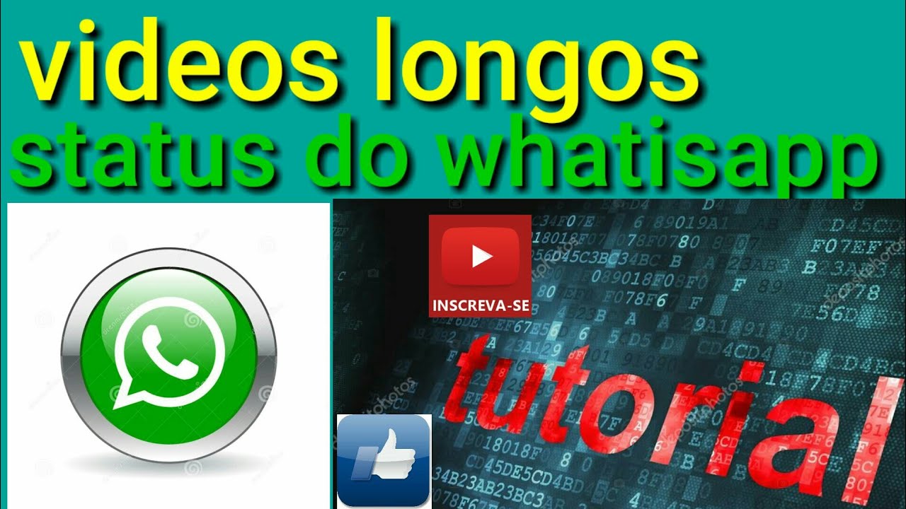 COMO POSTA VÍDEOS LONGOS NO STATUS DO WHATSAPP INSCREVA-SE - YouTube