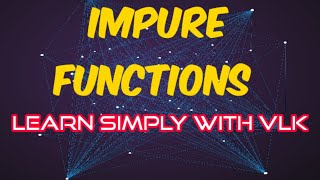 Chapter 1 - Functions | 1.4.1 Impure Functions  | XII STD CS | #TNSCERT |