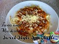 Tuna and Mushrooms Sweet Style Spaghetti | The Best of Pasta Recipe