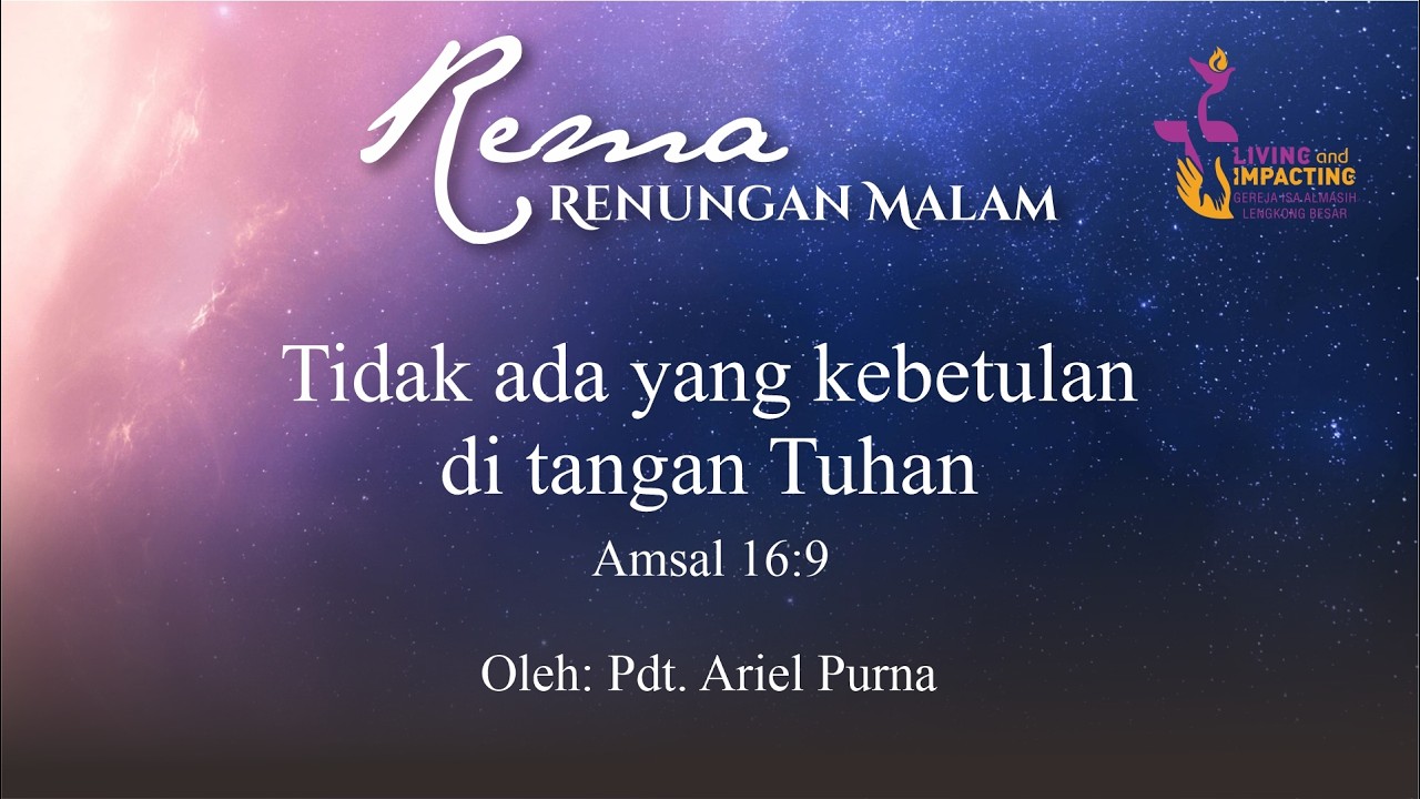 Tidak ada yang kebetulan di tangan Tuhan (Amsal 16:9)