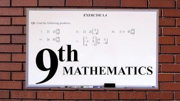 EXERCISE 1.4 Q3 CLASS 9 MATRIX MULTIPLICATION