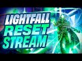 Destiny 2 - LIGHTFALL RESET STREAM! Guardian Games Week 3, Eververse Reset, &amp; More!