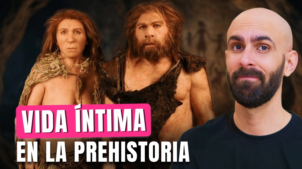 ¿Cómo eran el Amor, el S*xo y los Celos en la Prehistoria?