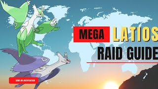 Mega Latios | Best COUNTER | 100IV CP | RAID Guide | Rajlife