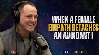 🔥When an Empath Stops Chasing an Avoidant, Everything Changes | Chase Hughes✨