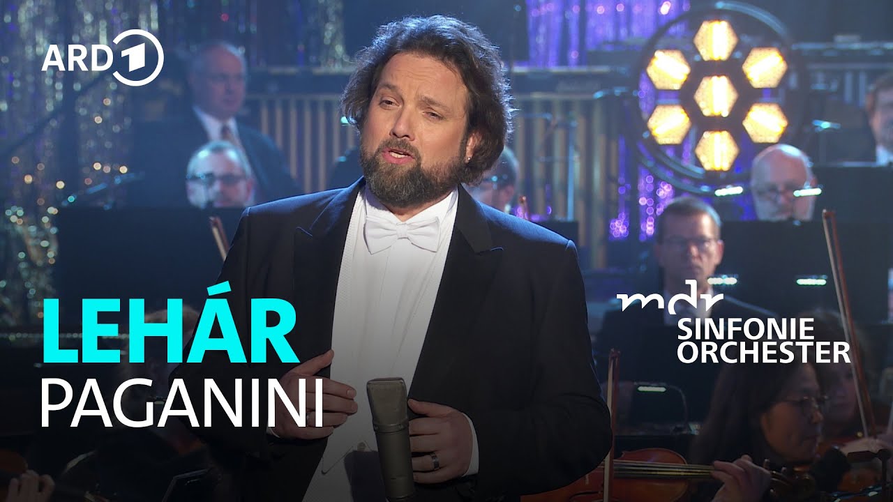 Lehár - Paganini - Gern hab' ich die Frau'n geküsst I Mirko Roschkowski I  MDR Sinfonieorchester
