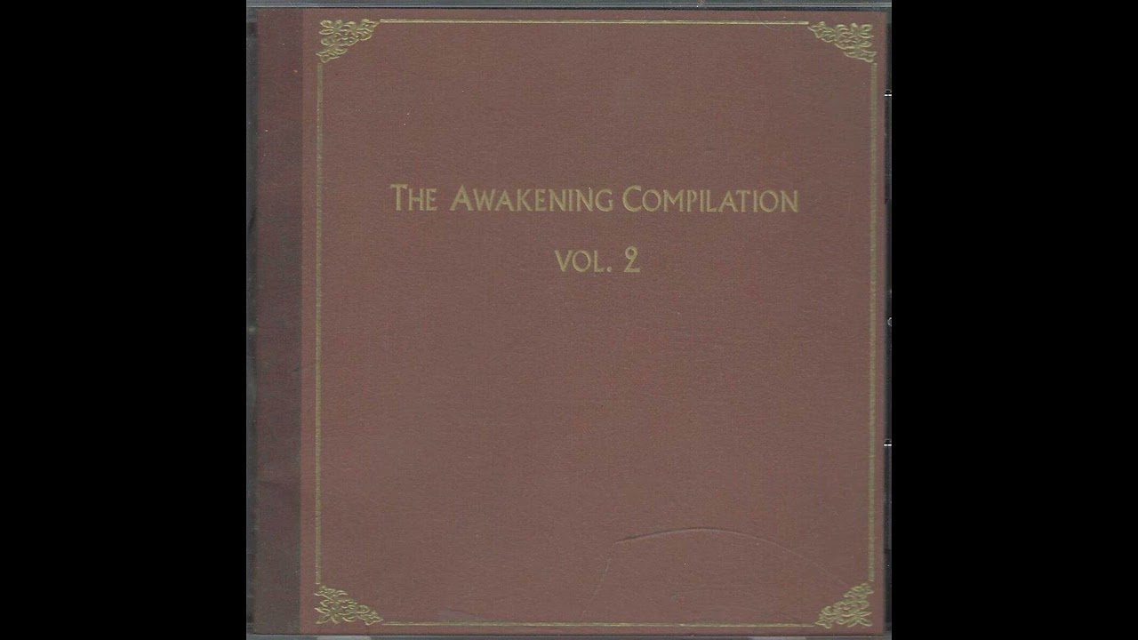 The Awakening Compilation Vol. 2 (1998) FULL ALBUM - YouTube