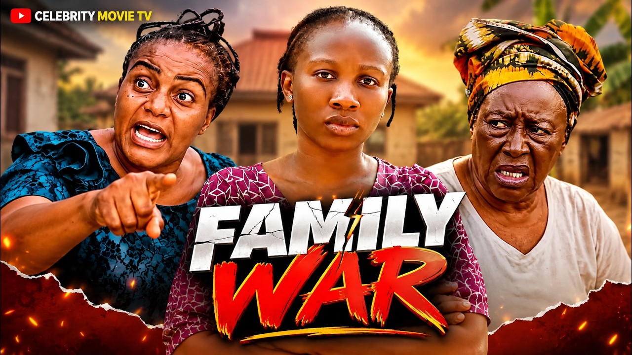 FAMILY WAR (FULL MOVIE)-QUEEN NWOKOYE, PATIENCE OZORKWO, SONIA UCHE, LATEST NIGERIAN TRENDING  MOVIE