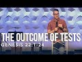 Genesis 22:1-24, The Outcome of Tests