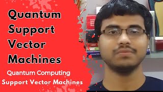 Quantum Support Vector Machines (QSVMs): Implementation