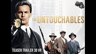 The Untouchables (1987) Teaser Trailer 3D SBS VR 4K