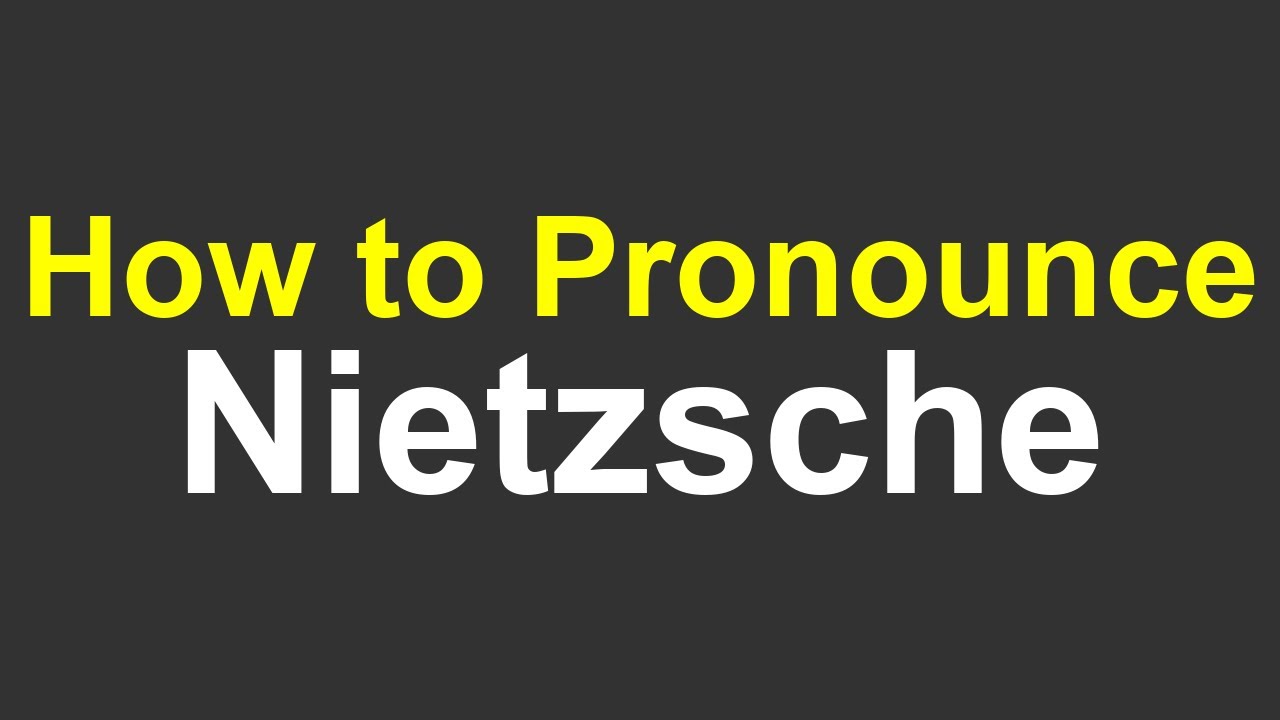Learn The CORRECT Way To Say Nietzsche In 10 Seconds - YouTube