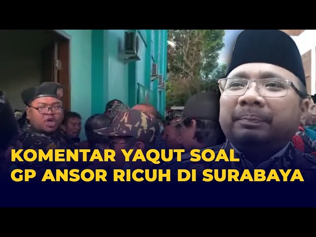 Tanggapan Yaqut Cholil Qoumas Soal Kericuhan Acara Ikatan Alumni GP Ansor di Surabaya class=