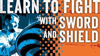 Learn to fight with sword and shield!