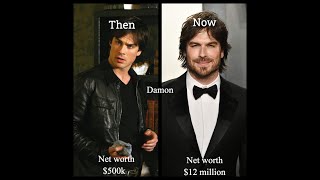 The Vampire Diaries - Then Vs Now (Net Worth Edition)