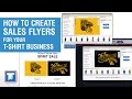 How to create sales flyers for your tshirt business