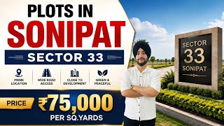 DDJAY Plots Sonipat Sector 33 | ₹75,000/Sq Yard | Bang On Delhi-Chandigarh Expressway