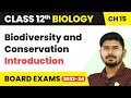 Introduction - Biodiversity and Conservation | Class 12 Biology