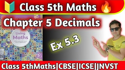 Class 5 Maths Chapter  5 Decimals Exercise 5.3|Class 5th Maths Ratna Sagar|hpsgurugram|Naresh Sir