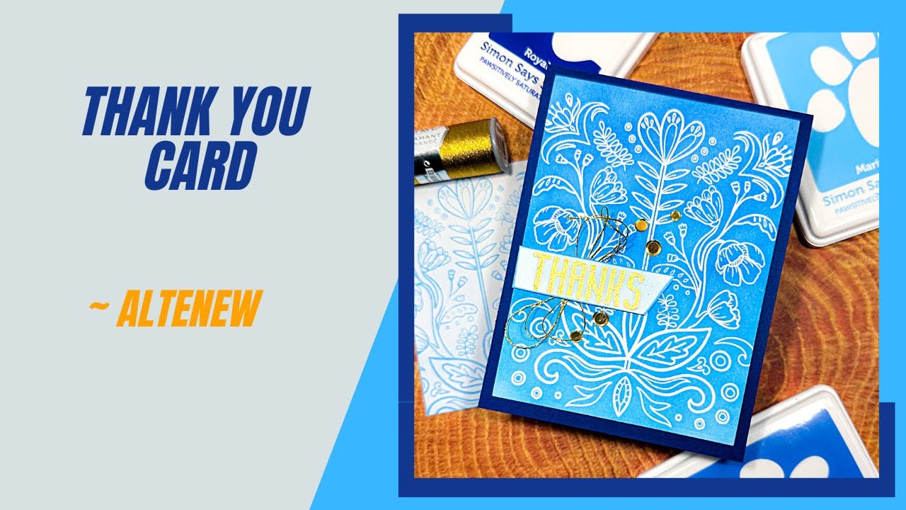 Thank You Card - Heat Embossing and Ink Blending | Altenew - YouTube
