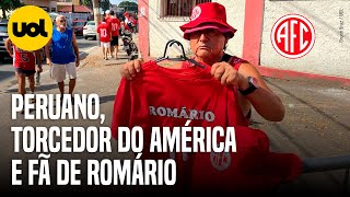 AMERICA-RJ: CONHEÇA O AMBULANTE PERUANO, QUE É TORCEDOR DO CLUBE E FÃ DE ROMÁRIO