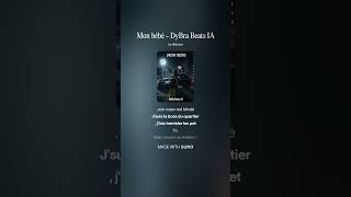 Mon bébé - DyBra Beats IA #urbanmusic #streetvibes #musique2026 #monbebe  #musique #ias #music