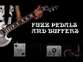 Fuzz Pedals And Buffer Order