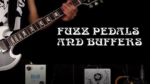Fuzz Pedals And Buffer Order