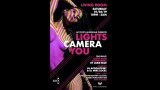 "Lights, Camera, You" - Official Saturday Night 2019 ArtFTL After Party @ W Fort Lauderdale