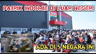 Pabrik Indomie Ada di Luar Negeri, Ini 5 Negara Tempatnya