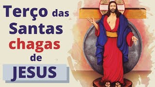 Terço das Santas Chagas de Jesus