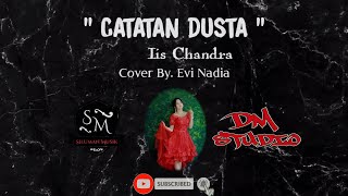 CATATAN DUSTA - IIS CHANDRA - DANGDUT LAWAS - DANGDUT COVER - BY.EVI NADIA - STYLE YAMAHA SX900