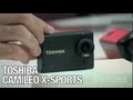 Prise en main toshiba camileo xsports