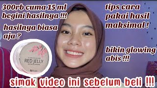 REVIEW LENGKAP   JUJUR RED JELLY MS GLOW 🤔