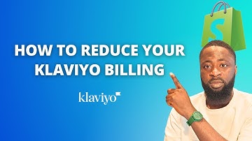 Klaviyo tutorial 2025 | How to reduce your Klaviyo billing