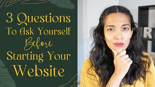 3 Website Questions To Ask BEFORE Getting Started | Get Your Small Business Site Started
