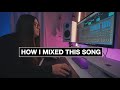 How i mixed this songstep by step