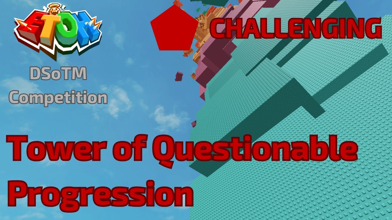 [CHALLENGING] Tower of Questionable Progression by Alefenic and SubHour ...