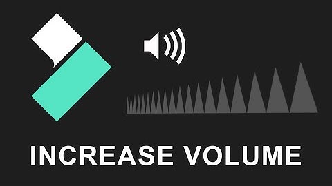 How To Increase Audio Track Volume In Filmora
