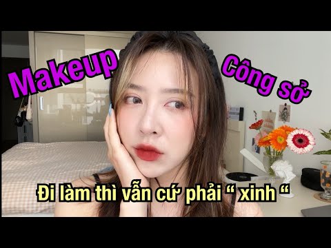 Makeup Nhẹ Nhàng Nơi Công Sở | Đi Làm Vẫn Cứ Phải Xinh | Maihuong Makeup