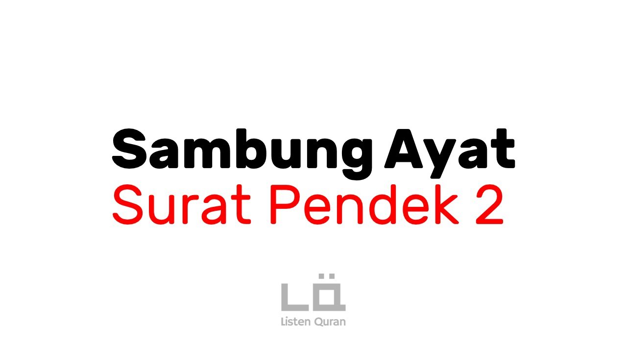 Sambung Ayat - Surat Pendek Pilihan Bagian 2 | Juz 30 (Juz 'Amma) | Tes Hafalan Surat Pendek