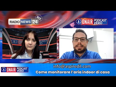 Come controllare la qualità dell'aria indoor con un misuratore. Intervista Aspiredil RadioNews 24