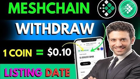 mesh chain withdrawal - meshchain withdraw - meshchain update - matchain listing