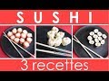 🍣 3 Recettes de Sushis HOME-MADE  🍣