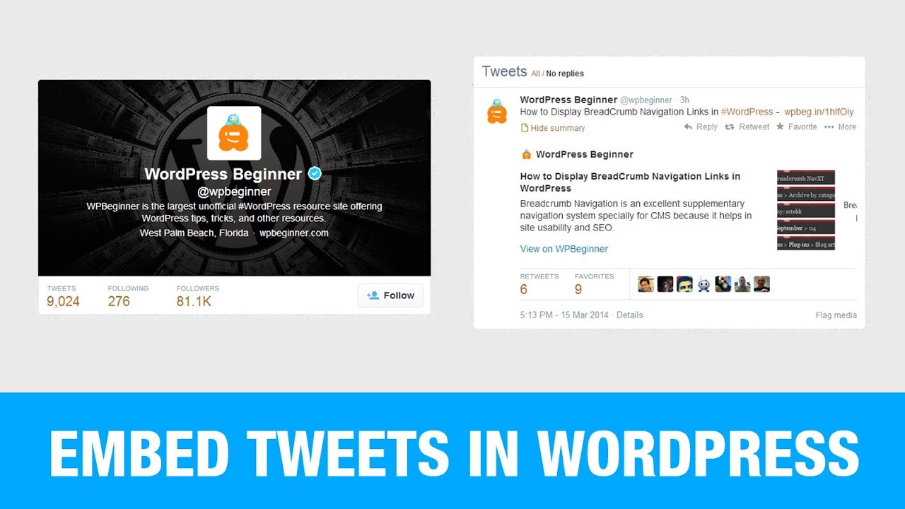 How to Embed Actual Tweets in WordPress Blog Posts 
